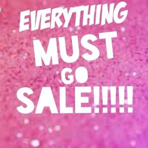 EVERYTHING MUST GO !